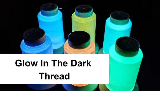 Glow in the Dark Thread: A Crafting Revolution